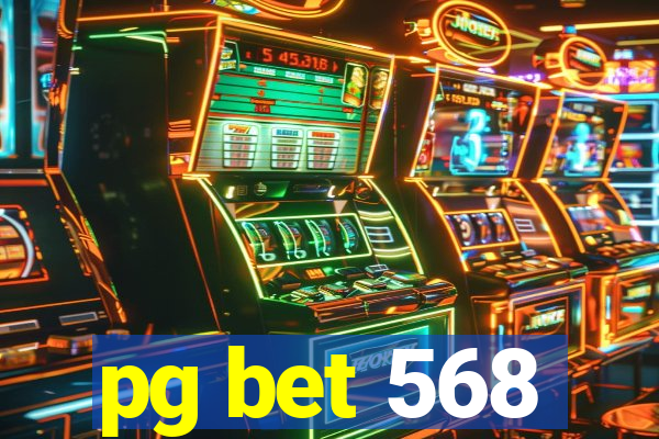 pg bet 568
